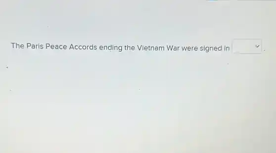 The Paris Peace Accords ending the Vietnam War were signed in