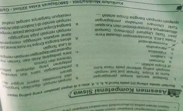 mones menerapkan kebijakan sistem sewa tani Asesmen Kompetensi Siswa Berilah tanda silang (N)pada huruf a, b C. d, atau e di D. jawaban yang